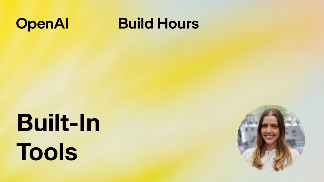 Build hour — built-in tools 섬네일